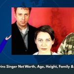 Cocteau Twins Singer Net Worth, Age, Height, Family & Wiki/Bio