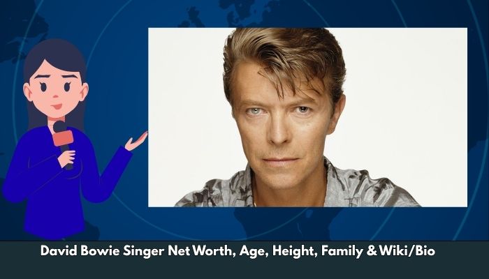 David Bowie Singer Net Worth, Age, Height, Family & Wiki/Bio