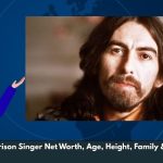 George Harrison Singer Net Worth, Age, Height, Family & Wiki/Bio