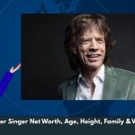 Mick Jagger Singer Net Worth, Age, Height, Family & Wiki/Bio